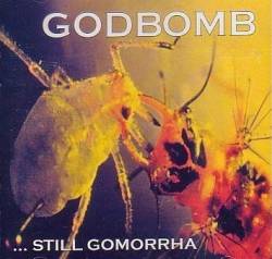Godbomb : ...Still Gomorrha